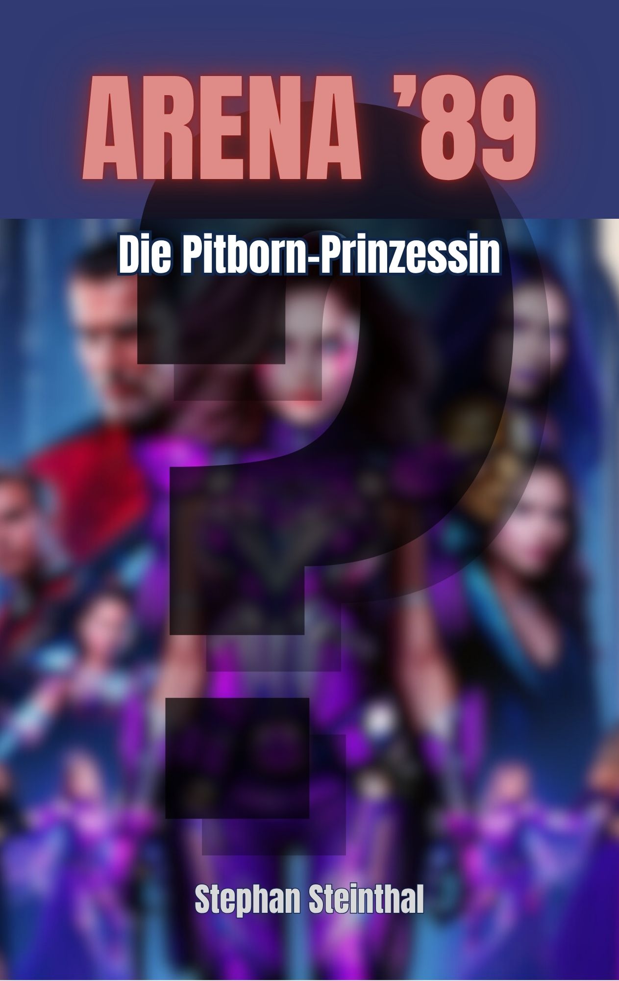 ARENA ’89: Die Pitborn Prinzessin